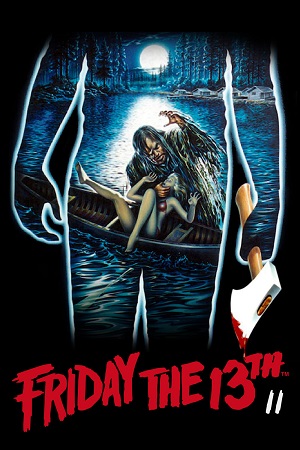 Download Friday the 13th Part 2 (1981) Dual Audio {Hindi-English} 480p [300MB] | 720p [800MB] | 1080p [2GB] poster
