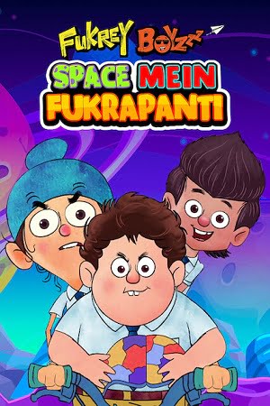 Download Fukrey Boyzzz Space Mein Fukrapanti (2020) Hindi Full Movie WEB-DL 480p [200MB] | 720p [660MB] | 1080p [2GB] poster