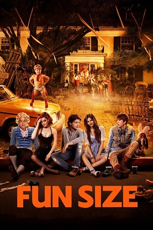 Download Fun Size (2012) Dual Audio {Hindi-English} 480p [300MB] | 720p [800MB] | 1080p [2GB] poster