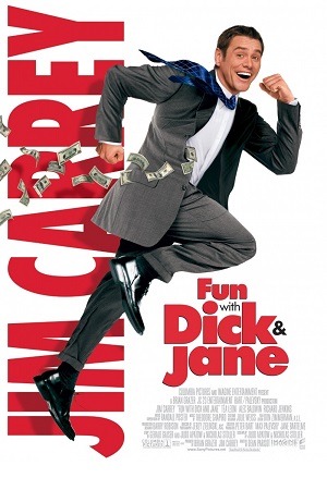 Download Fun with Dick and Jane (2005) Dual Audio {Hindi-English} 480p [300MB] | 720p [800MB] | 1080p [1.6GB] poster