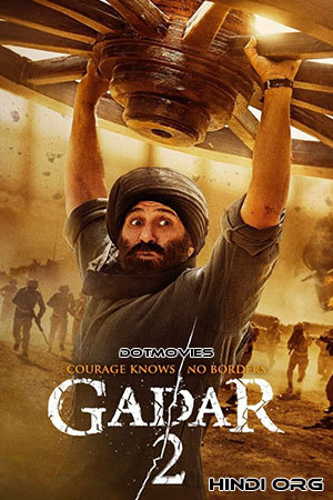 Download Gadar 2: The Katha Continues (2023) Hindi Full Movie WEB-DL 480p [410MB] | 720p [1.6GB] | 1080p [3.2GB] | 2160p 4K [7.5GB] poster