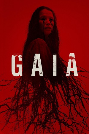 Download Gaia (2021) BluRay Dual Audio {Hindi-English} 480p [350MB] | 720p [1GB] | 1080p [2GB] poster