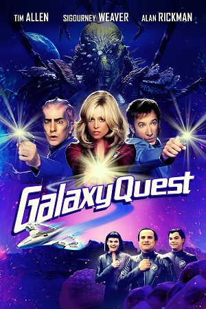Download Galaxy Quest (1999) BluRay Dual Audio {Hindi-English} 480p [340MB] | 720p [920MB] | 1080p [2.2GB] poster