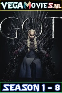 Download Game Of Thrones (Season 1 – 8) Dual Audio [Hindi-English] Complete Series 480p [200MB] | 720p [450MB] poster