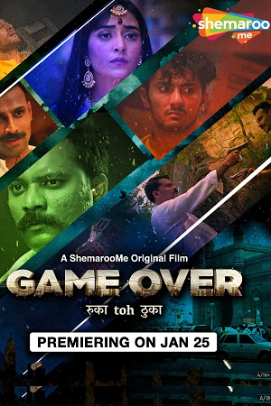 Download Game Over (2024) Hindi Full Movie WEB-DL 480p [450MB] | 720p [870MB] | 1080p [1.6GB] poster
