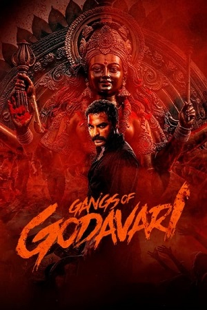 Download Gangs of Godavari (2024) Dual Audio [Hindi (ORG 5.1) & Telugu] WEB-DL 480p [520MB] | 720p [1.3GB] | 1080p [2.8GB] poster