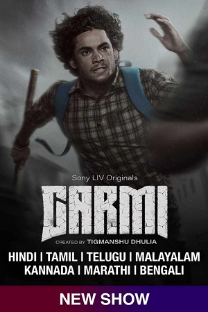 Download Garmi (2023) Season 1 Complete SonyLIV Original WEB Series 480p | 720p | 1080p WEB-DL poster