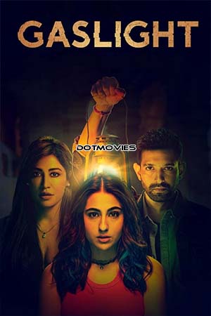 Download Gaslight (2023) Hindi Full Movie WEB-DL 480p [500MB] | 720p [1.2GB] | 1080p [3.2GB] | 2160p 4K [7.4GB] poster