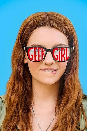 Download Geek Girl (2024) Season 1 Complete Dual Audio {Hindi-English} 480p | 720p | 1080p WEB-DL poster