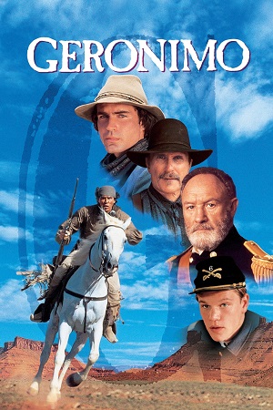 Download Geronimo An American Legend (1993) Dual Audio {Hindi-English} BluRay 480p [400MB] | 720p [1.1GB] | 1080p [2.5GB] poster