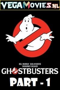 Download Ghostbusters (1984) Dual Audio {Hindi-English} 480p [300MB] | 720p [1GB] | 1080p [2.5GB] | 2160p [25GB] poster