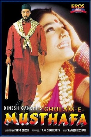 Download Ghulam-E-Musthafa (1997) Hindi Full Movie 480p [400MB] | 720p [1GB] poster