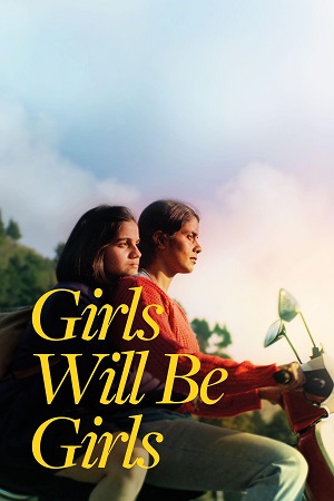 Download Girls Will Be Girls (2024) WEB-DL Dual Audio {Hindi-English} 480p [460MB] | 720p [1.2GB] | 1080p [1.8GB] poster