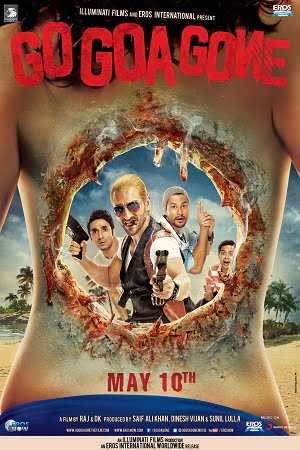 Download Go Goa Gone (2013) Hindi Full Movie 480p [300MB] | 720p [950MB] | 1080p [2.8GB] poster
