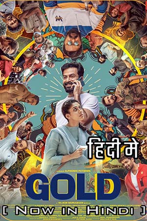 Download Gold (2022) Hindi Dubbed Full Movie WEB-DL 480p [450MB] | 720p [1.3GB] | 1080p [2.8GB] poster