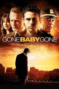 Download Gone Baby Gone (2007) Blu-Ray Dual Audio {Hindi-English} 480p [370MB] | 720p [1.1GB] | 1080p [2.5GB] poster