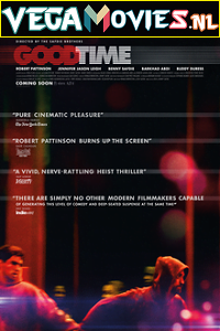 Download Good Time (2017) Full Movie {English With Subtitles} 480p [500MB] | 720p [900MB] poster