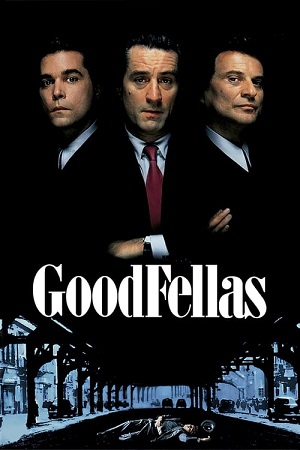 Download Goodfellas (1990) BluRay {English With Subtitles} Full Movie 480p [500MB] | 720p [1.5GB] | 1080p [2.5GB] poster