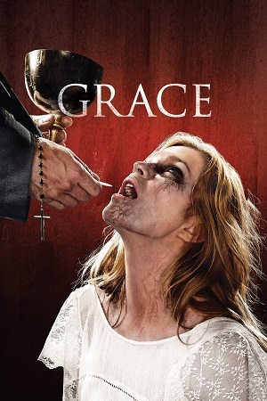 Download Grace: The Possession (2014) WEB-DL Dual Audio {Hindi-English} 480p [310MB] | 720p [1.1GB] | 1080p [1.8GB] Full-Movie poster