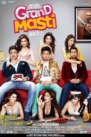 Download Grand Masti (2013) Hindi Full Movie WEB-DL 480p [350MB] | 720p [1.2GB] | 1080p [3.5GB] poster