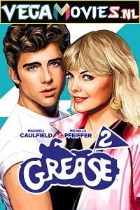Download Grease 2 (1982) Dual Audio [Hindi-English] 480p [400MB] | 720p [850MB] | 1080p [1.7GB] poster