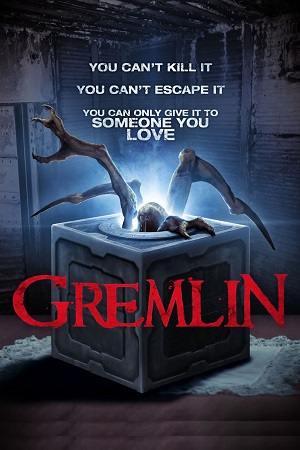 Download Gremlin (2017) Dual Audio {Hindi-English} 480p [300MB] | 720p [900MB] | 1080p [2GB] poster