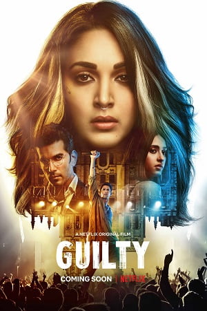 Download Guilty (2020) Hindi Full Movie 480p [400MB] | 720p [1GB] | 1080p [3.5GB] poster