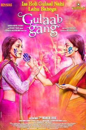 Download Gulaab Gang (2014) Hindi Full Movie 480p [350MB] | 720p [1.2GB] | 1080p [3.3GB] poster