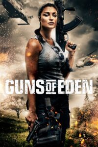 Download Guns of Eden (2022) BluRay {English With Subtitles} Full Movie 480p [400MB] | 720p [800MB] poster