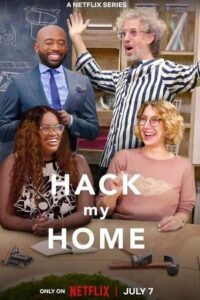 Download Hack My Home – Netflix (2023) Season 1 Complete Dual Audio {Hindi-English} 480p | 720p | 1080p WEB-DL poster