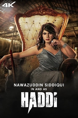 Download Haddi (2023) Hindi Full Movie ZEE5 WEB-DL 480p [400MB] | 720p [1GB] | 1080p [2GB] | 2160p 4K [4.7GB] poster
