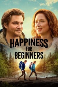 Download Happiness for Beginners (2023) WEB-DL Dual Audio {Hindi-English} 480p [350MB] | 720p [1GB] | 1080p [2.2GB] poster