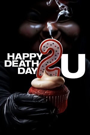 Download Happy Death Day 2U (2019) Dual Audio {Hindi-English} BluRay 480p [300MB] | 720p [900MB] | 1080p [2.3GB] poster