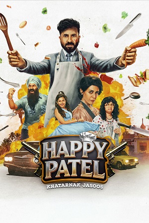 Download Happy Patel: Khatarnak Jasoos (2026) Netflix WEB-DL {Hindi DD5.1} Full Movie 480p [470MB] | 720p [1.2GB] | 1080p [2.4GB]