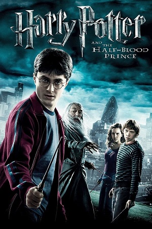 Download Harry Potter and the Half-Blood Prince (2009) Dual Audio {Hindi-English} 480p [500MB] | 720p [1GB] | 1080p [3.7GB] | 2160p [14GB] 4K UHD