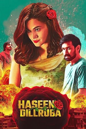Download Haseen Dillruba (2021) Hindi Full Movie 480p [400MB] | 720p [1GB] | 1080p [2GB] poster