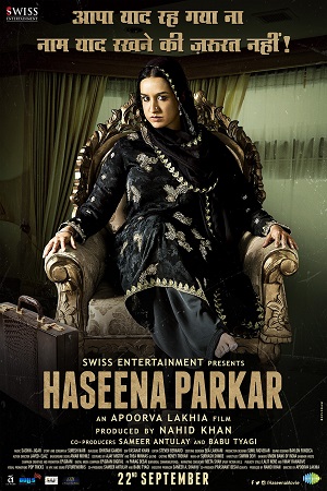 Download Haseena Parkar (2016) Hindi Full Movie WEB-DL 480p [300MB] | 720p [1GB] | 1080p [3.2GB] poster