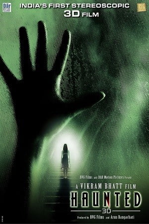 Download Haunted – 3D (2011) Hindi Full Movie 480p [400MB] | 720p [1GB] | 1080p [4.1GB] poster