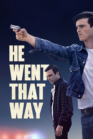Download He Went That Way (2023) BluRay Dual Audio {Hindi-English} 480p [330MB] | 720p [950MB] | 1080p [2GB] poster