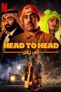 Download Head to Head (2023) WEB-DL Dual Audio {Hindi-English} 480p [330MB] | 720p [900MB] | 1080p [2GB] poster
