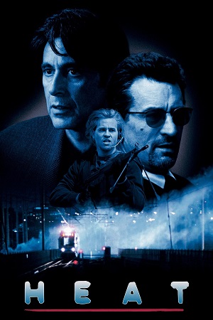 Download Heat (1995) BluRay {English With Subtitles} Full Movie 480p [550MB] | 720p [1.2GB] | 1080p [3.7GB] poster