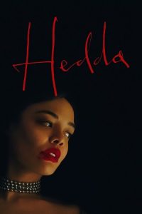 Download Hedda (2025) AMZN-WEB-DL Dual Audio {Hindi-English} 480p [300MB] | 720p [1.1GB] | 1080p [2.7GB] poster