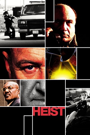 Download Heist (2001) Dual Audio {Hindi-English} BluRay 480p [370MB] | 720p [1GB] | 1080p [2.3GB] poster