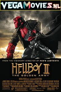 Download Hellboy 2: The Golden Army (2008) Dual Audio {Hindi-English} 480p [400MB] | 720p [1GB] | 1080p [2GB] poster