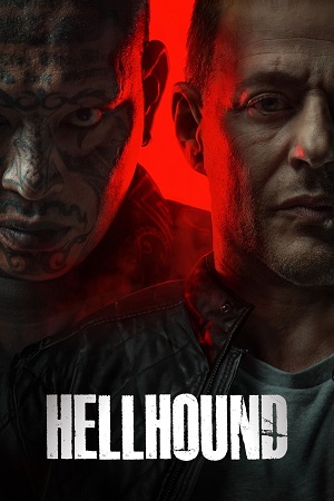 Download Hellhound (2024) {English with Subtitles} Full Movie WEB-DL 480p [300MB] | 720p [850MB] | 1080p [2GB] poster
