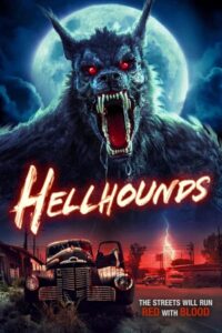 Download Hellhounds (2024) WEB-DL {English With Subtitles} Full Movie 480p [250MB] | 720p [650MB] | 1080p [1.5GB] poster