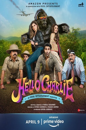 Download Hello Charlie (2021) Hindi Full Movie 480p [400MB] | 720p [700MB] | 1080p [1.3GB] poster