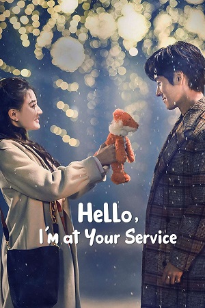 Download Hello, I’m at Your Service (Season 1) Hindi ORG Dubbed C-Drama Series 480p 720p & 1080p WEB-DL poster