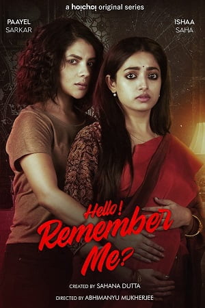 Download Hello Remember Me (Season 1) Hindi Hoichoi Complete Web Series 480p | 720p WEB-DL poster