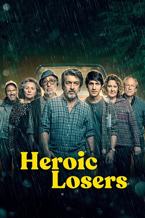 Download Heroic Losers (2019) Dual Audio [Hindi + English] WeB-DL 480p [400MB] | 720p [1GB] | 1080p [2.3GB] poster